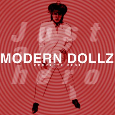 JAN 4514306005622 MODERN　DOLLZ　COMPLETE　BEST　Just　a　hero/ＣＤ/UKCD-1100 株式会社ユーケープロジェクト CD・DVD 画像