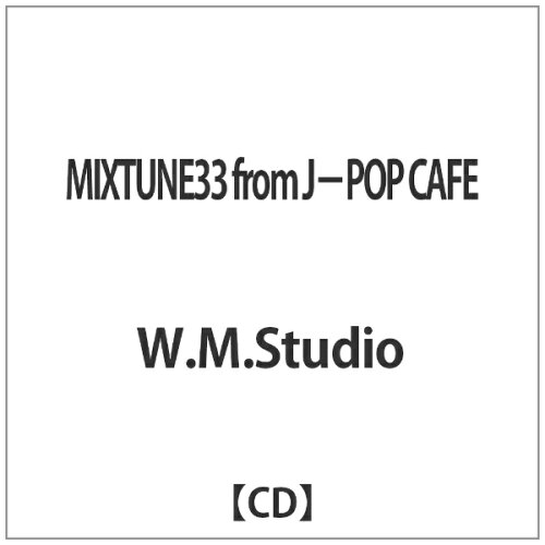 JAN 4515778500929 MIXTUNE33　from　J-POP　CAFF/ＣＤ/LECR-1007 株式会社MPD CD・DVD 画像