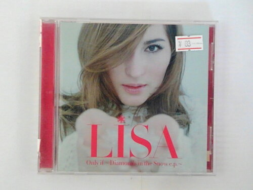 JAN 4515793500065 Only if ～Diamonds in the Snow e.p.～ / LISA エイベックス・エンタテインメント株式会社 CD・DVD 画像