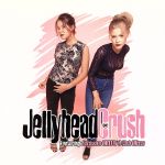 JAN 4516685000014 JELLYHEAD/クラッシュ 株式会社ディーポップレコード CD・DVD 画像