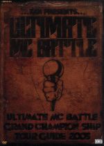 JAN 4518575671014 ULTIMATE　MC　BATTLE　GRAND　CHAMPION　SHIP　TOUR　GUIDE　2005/ＤＶＤ/LIBDVD-001 株式会社ファイルレコード CD・DVD 画像