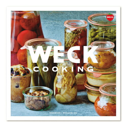 JAN 4520535250726 マークスインターナショナル WECK COOKING WE-L500 株式会社マークスインターナショナル 本・雑誌・コミック 画像