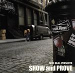 JAN 4522197450018 NEW　DEAL　PRESENTS　SHOW　and　PROVE/ＣＤ/NDCN-81001 株式会社PCI MUSIC CD・DVD 画像