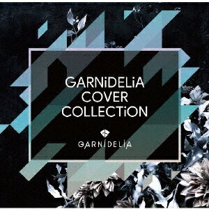 JAN 4524135096074 GARNiDELiA　COVER　COLLECTiON/ＣＤ/PCCA-06191 株式会社ポニーキャニオン CD・DVD 画像