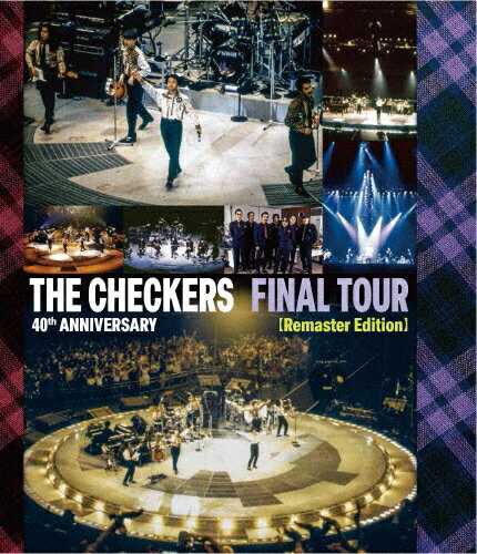 JAN 4524135155894 チェッカーズ　40th　Anniversary「Final　Tour」（Remaster　Edition）（仮）/Ｂｌｕ−ｒａｙ　Ｄｉｓｃ/PCXP-51020 株式会社ポニーキャニオン CD・DVD 画像