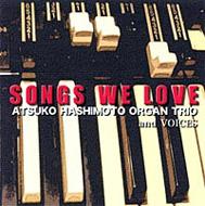 JAN 4524505261644 SONGS　WE　LOVE/ＣＤ/THD-501 ラッツパック・レコード株式会社 CD・DVD 画像