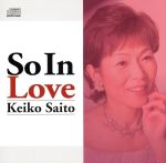 JAN 4524505272749 So In Love/CD/KSTYE-001 ラッツパック・レコード株式会社 CD・DVD 画像