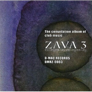 JAN 4524505276662 ZAVA　3/ＣＤ/DMRZ-0003 ラッツパック・レコード株式会社 CD・DVD 画像
