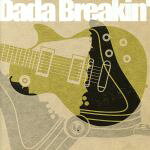 JAN 4524505278314 Dada Breakin’/CD/JMCD-6208 ラッツパック・レコード株式会社 CD・DVD 画像