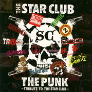 JAN 4524505282427 THE PUNK-TRIBUTE TO THE STAR CLUB-/CD/DRRD-8989 ラッツパック・レコード株式会社 CD・DVD 画像