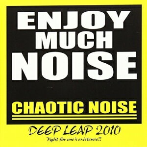 JAN 4524505300701 DEEP LEAP 2010/CD/CHAOTIC-008 ラッツパック・レコード株式会社 CD・DVD 画像