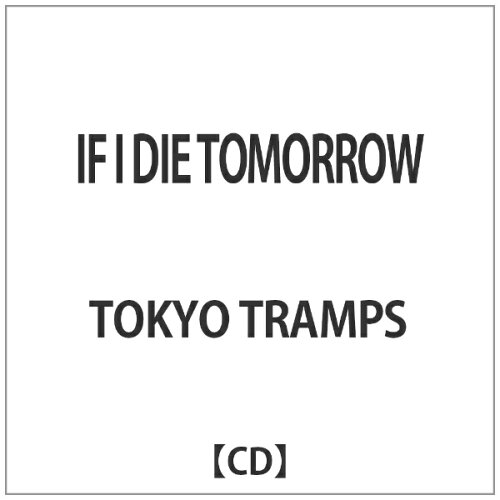 JAN 4524505337875 IF I DIE TOMORROW/CD/SSBC-024 ラッツパック・レコード株式会社 CD・DVD 画像