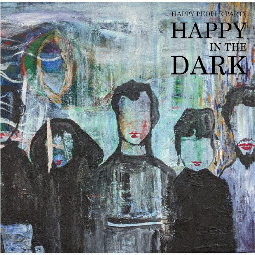 JAN 4524505345511 Happy　In　The　Dark/ＣＤ/MFIR-0006 ラッツパック・レコード株式会社 CD・DVD 画像