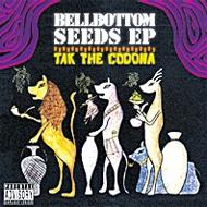 JAN 4526180006107 TAK THE CODONA / Bellbotom Seeds Ep 株式会社ウルトラ・ヴァイヴ CD・DVD 画像