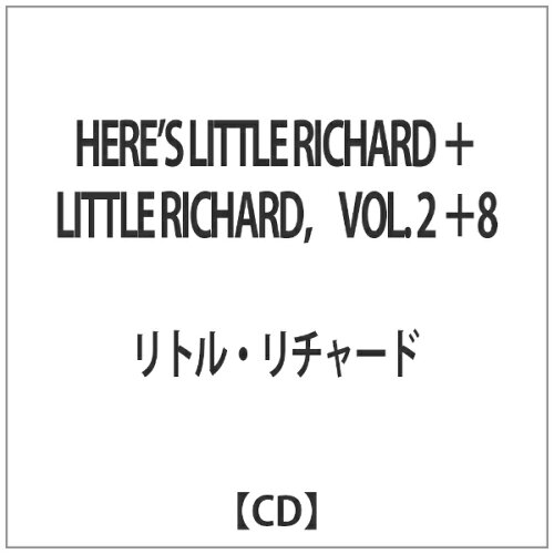 JAN 4526180167662 ヒアーズ・リトル・リチャード＋リトル・リチャードVOL．2＋8/ＣＤ/OTCD-3825 株式会社ウルトラ・ヴァイヴ CD・DVD 画像