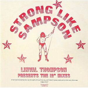 JAN 4526180198604 STRONG LIKE SAMPSON -LINVAL THOMPSON PRESENTS THE 12