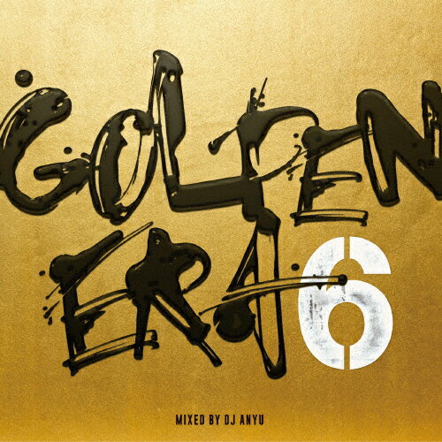 JAN 4526180374336 GOLDEN　ERA　VOL．6-Mixed　by　DJ　ANYU/ＣＤ/CNR-008 株式会社ウルトラ・ヴァイヴ CD・DVD 画像