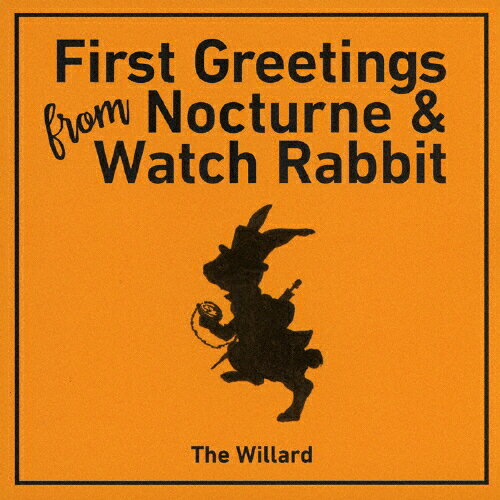 JAN 4526180400028 First　Greetings　From　Nocturne　＆　Watch　Rabbit/ＣＤシングル（１２ｃｍ）/HEMI426EP-01513 株式会社ウルトラ・ヴァイヴ CD・DVD 画像