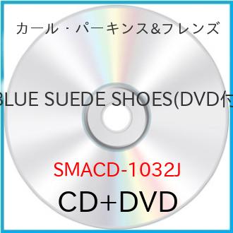 JAN 4526180464419 BLUE SUEDE SHOES アルバム SMACD-1032J 株式会社ウルトラ・ヴァイヴ CD・DVD 画像