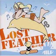 JAN 4529123323576 LOST　FEATHER～君がいた夏～/ＣＤシングル（１２ｃｍ）/WFR-002 FWD株式会社 CD・DVD 画像