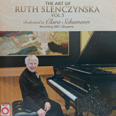 JAN 4529612101500 ルース・スレンチェンスカの芸術V～Dedicated to Clara Schumann 有限会社レグルス CD・DVD 画像