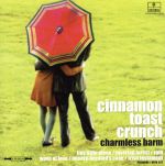 JAN 4535289000312 charmless harm Cinnamon Toast Crunch 株式会社アンダーフラワー・アパートメント CD・DVD 画像