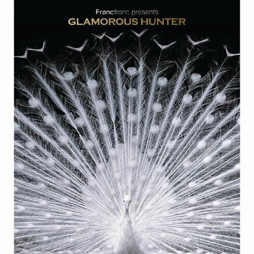 JAN 4535388050614 Francfranc　presents　GLAMOROUS　HUNTER/ＣＤ/PRPH-5061 有限会社フィルター・インク CD・DVD 画像