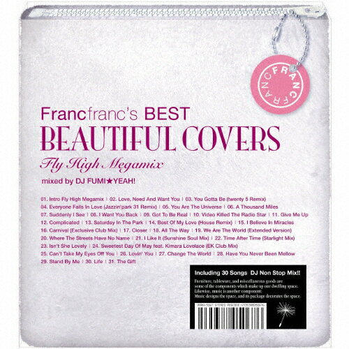 JAN 4535388050676 Francfranc’s BEST Beautiful Covers -Fly High Megamix-/CD/PRPH-5067 有限会社フィルター・インク CD・DVD 画像