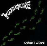 JAN 4537224001095 QUAKE　DOPE/ＣＤ/XXC-1013 株式会社エクスタシーレコード CD・DVD 画像