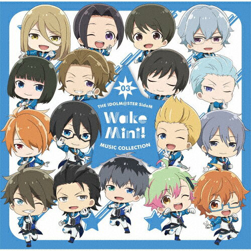 JAN 4540774157730 THE　IDOLM＠STER　SideM　WakeMini！　MUSIC　COLLECTION　03/ＣＤ/LACA-15773 株式会社バンダイナムコミュージックライブ CD・DVD 画像