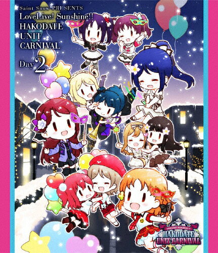 JAN 4540774802920 Saint　Snow　PRESENTS　LOVELIVE！　SUNSHINE！！　HAKODATE　UNIT　CARNIVAL　Blu-ray　Day2/Ｂｌｕ－ｒａｙ　Ｄｉｓｃ/LABX-8292 株式会社バンダイナムコミュージックライブ CD・DVD 画像