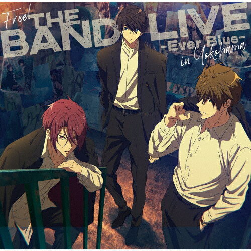 JAN 4540774909810 Free！ THE BAND LIVE -Ever Blue- in Yokohama/CD/LACA-9981 株式会社バンダイナムコミュージックライブ CD・DVD 画像