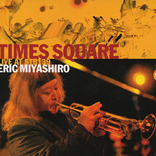 JAN 4542696002051 TIMES SQUARE～Live at STB 139～/ハイブリッドCD/VRCL-11002 株式会社ソニー・ミュージックアーティスツ CD・DVD 画像