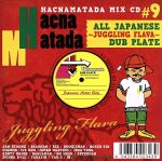 JAN 4543364023439 HACNAMATADA ＃9 JUGGLING FLAVA/CD/HACM-009J 有限会社スティングミュージック CD・DVD 画像