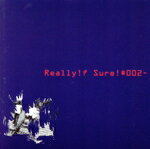 JAN 4544662021035 Really！？ Sure！ ＃002-/CD/CAS-2103 有限会社キャッスルレコード CD・DVD 画像