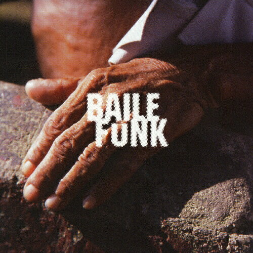 JAN 4545933121478 Baile Funk アルバム RBCS-2147 株式会社ランブリング・レコーズ CD・DVD 画像