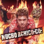 JAN 4547292128228 MUCHO ACHICO-CO-/CD/HICC-2822 株式会社ハイウェーブ CD・DVD 画像