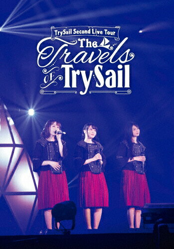 JAN 4547366371970 TrySail　Second　Live　Tour“The　Travels　of　TrySail”/Ｂｌｕ－ｒａｙ　Ｄｉｓｃ/VVXL-21 株式会社ソニー・ミュージックレーベルズ CD・DVD 画像