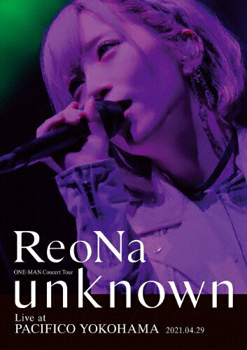 JAN 4547366514285 ReoNa　ONE-MAN　Concert　Tour“unknown”Live　at　PACIFICO　YOKOHAMA（初回生産限定盤）/ＤＶＤ/VVBL-147 株式会社ソニー・ミュージックレーベルズ CD・DVD 画像