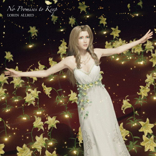 JAN 4547366670431 No Promises to Keep (FINAL FANTASY 〓 REBIRTH THEME SONG) シングル SIJP-161 株式会社ソニー・ミュージックレーベルズ CD・DVD 画像