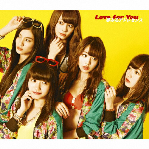 JAN 4547403045024 Love　for　You（初回生産限定盤A）/ＣＤシングル（１２ｃｍ）/AICL-3140 株式会社ソニー・ミュージックレーベルズ CD・DVD 画像