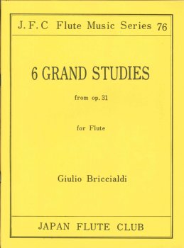 JAN 4560129400762 楽譜 ブリチアルディ 6つの大練習曲 for Flute フルートクラブ名曲シリーズ 076 有限会社日本フルートクラブ出版 本・雑誌・コミック 画像