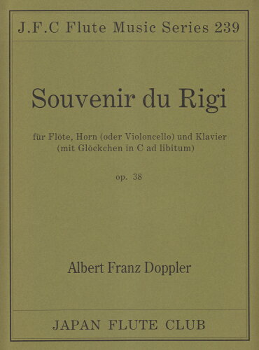 JAN 4560129402391 楽譜 フルートクラブ名曲シリーズ239 ドップラー リギの想い出 Op．38 ドップラー*リギノオモイデ*op38 有限会社日本フルートクラブ出版 本・雑誌・コミック 画像