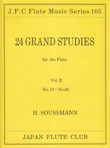 JAN 4560129405163 楽譜 スッスマン 24の大練習曲 VOL.2 No.13～No.24 for the Flute フルートクラブ名曲シリーズ 105 有限会社日本フルートクラブ出版 本・雑誌・コミック 画像