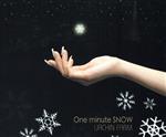 JAN 4560183960103 One minute snow/CDシングル（12cm）/EFCN-92005 株式会社アースルーフファクトリー CD・DVD 画像