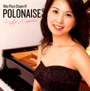 JAN 4560294850379 POLONAISE～Rika　Plays　Chopin　IV/ＣＤ/IMGN-1107 株式会社コンサートサービス CD・DVD 画像