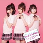 JAN 4562248030486 Super　Birthday/ＣＤシングル（１２ｃｍ）/MSSR-1033 株式会社M-SMILE CD・DVD 画像