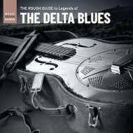 JAN 4562276858595 Rough Guide To Legends Of The Delta Blues 有限会社オフィス・サンビーニャ CD・DVD 画像