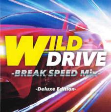 JAN 4562441843937 CD WILD DRIVE BREAK SPEED Mix Deluxe Edition レンタル落ち BUCKTOWN CD・DVD 画像