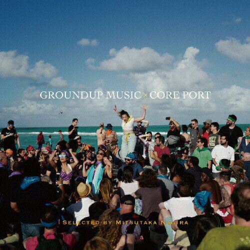 JAN 4562469601663 GROUNDUP MUSIC×CORE PORT【選曲：柳樂光隆】/CD/RPOZ-10073 株式会社コアポート CD・DVD 画像